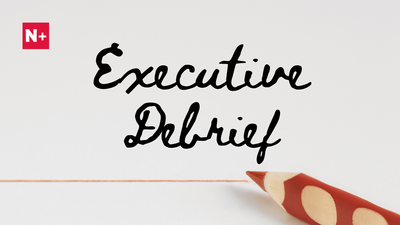 Executive Debrief